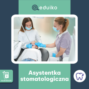 Asystentka stomatologiczna